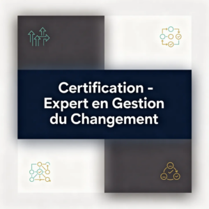 Certification - Expert en Gestion du Changement