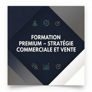 Formation Premium - Stratégie Commerciale et Vente