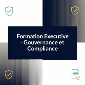 Formation Executive - Gouvernance et Compliance